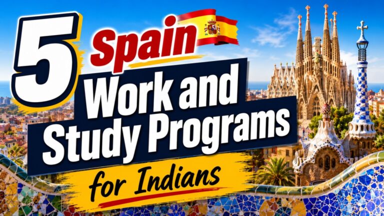 Work Programs in Spain for Indians 2026 - 5 Real Options